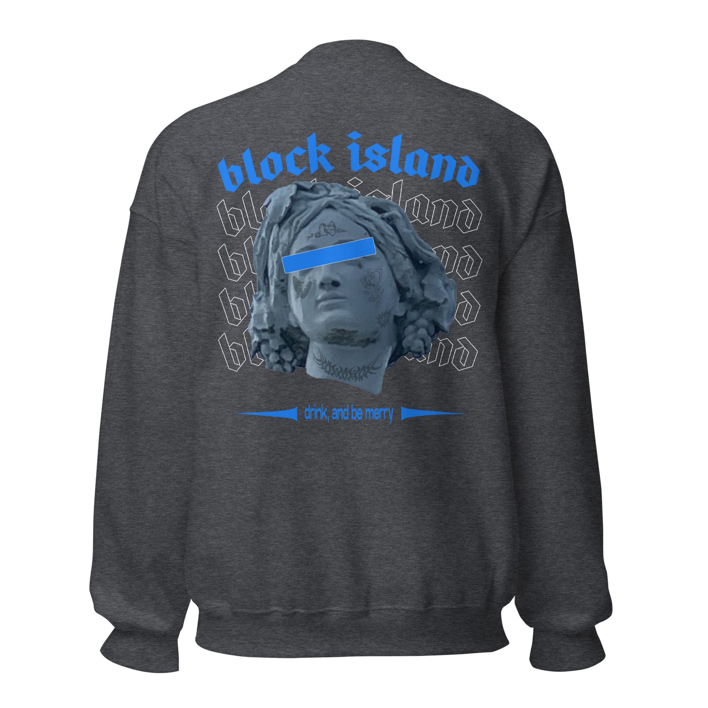Drink, and Be Merry Two-Sided Unisex Crew Neck