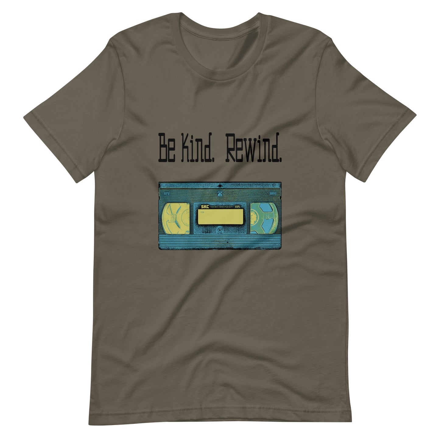 Be Kind. Rewind. Unisex T-Shirt